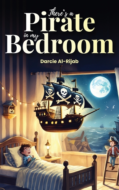 There's a Pirate in my Bedroom