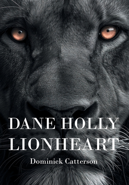 Dane Holly: Lionheart