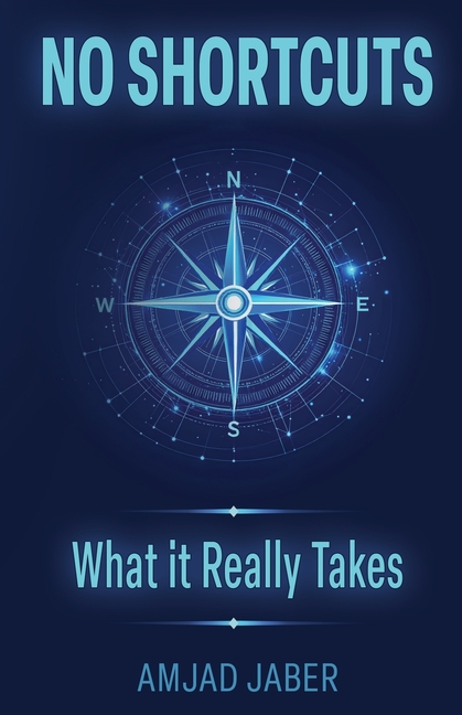 No Shortcuts: What It Really Takes