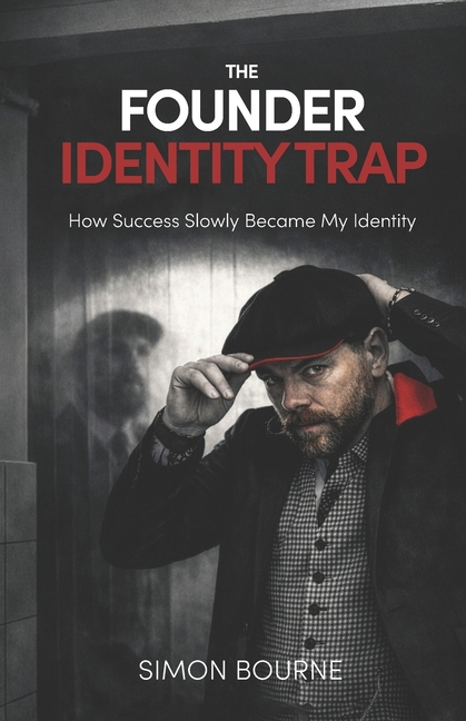 The Founder Identity Trap: How Success Slowly Became My Identity
