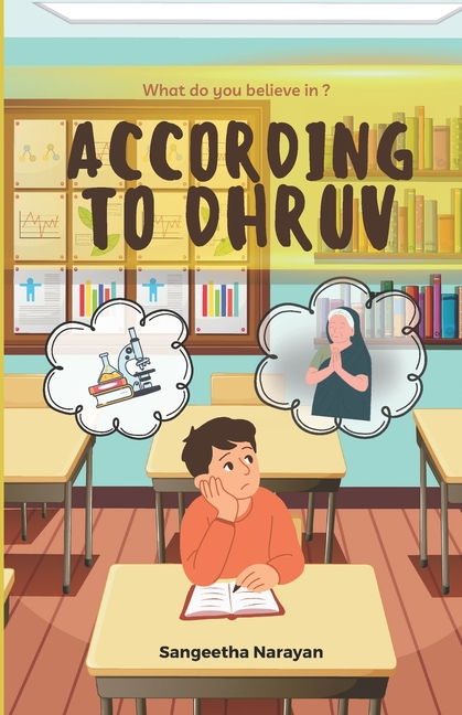 According To Dhruv: A Middle Grade Chapter Book About Faith, Courage, and Believing in Yourself