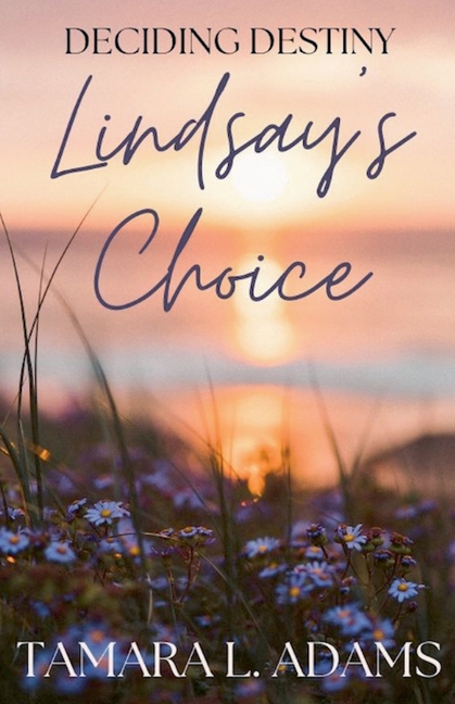Deciding Destiny: Lindsay's Choice
