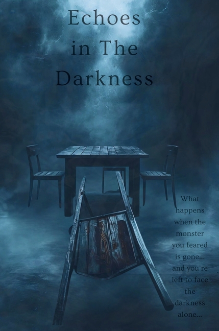 Echoes in The Darkness: Book Two of The Darkbound Saga