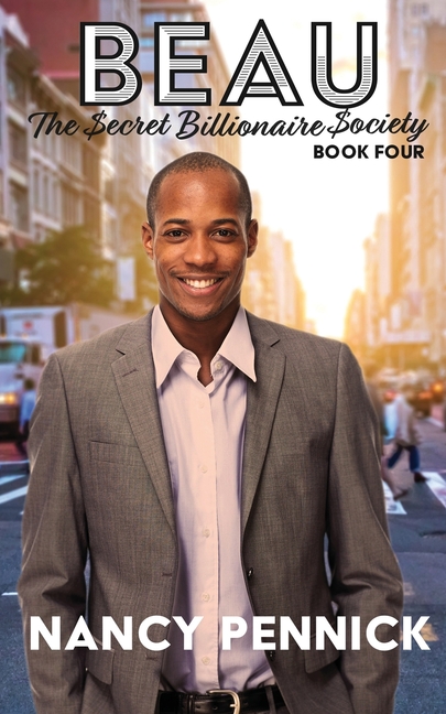 Beau: The Secret Billionaire Society: The Secret Billionaire Society