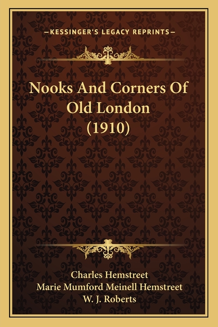 Nooks And Corners Of Old London (1910)