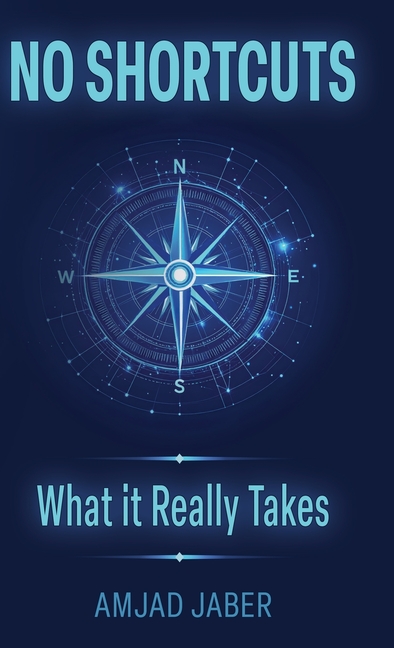 No Shortcuts: What It Really Takes