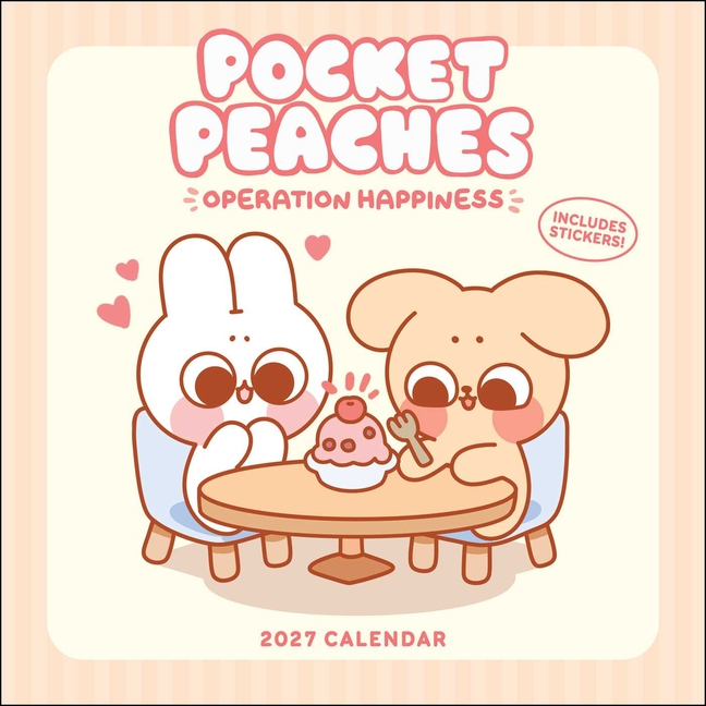 Pocket Peaches 2027 Wall Calendar with Stickers: Operation Happiness