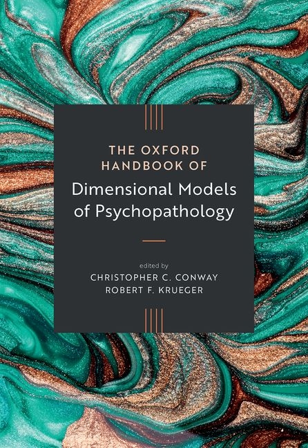 The Oxford Handbook of Dimensional Models of Psychopathology