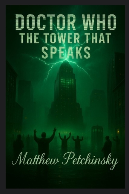 Doctor Who: The Tower That Speaks