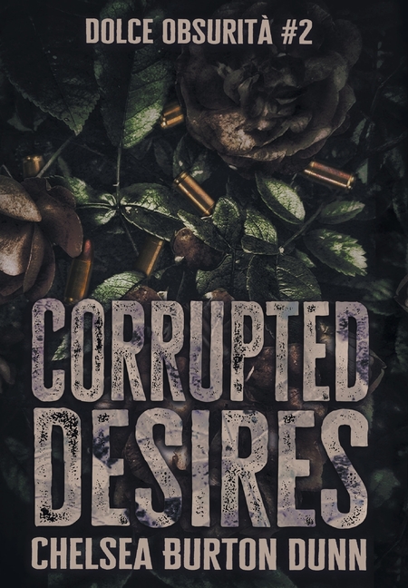 Corrupted Desires