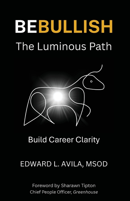 Be Bullish the Luminous Path: Build Career Clarity