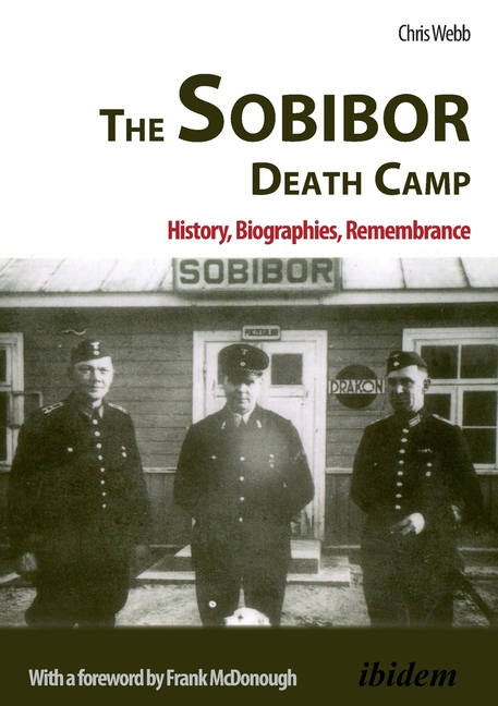 The Sobibor Death Camp