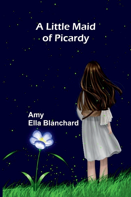A Little Maid Of Picardy