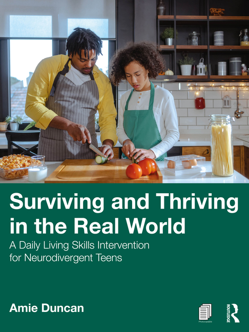 Surviving and Thriving in the Real World: A Daily Living Skills Intervention for Neurodivergent Teens