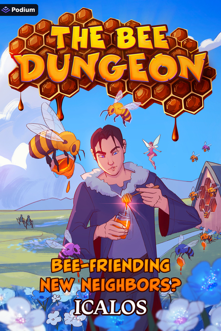 Bee-Friending New Neighbors?: A Dungeon-Core Litrpg