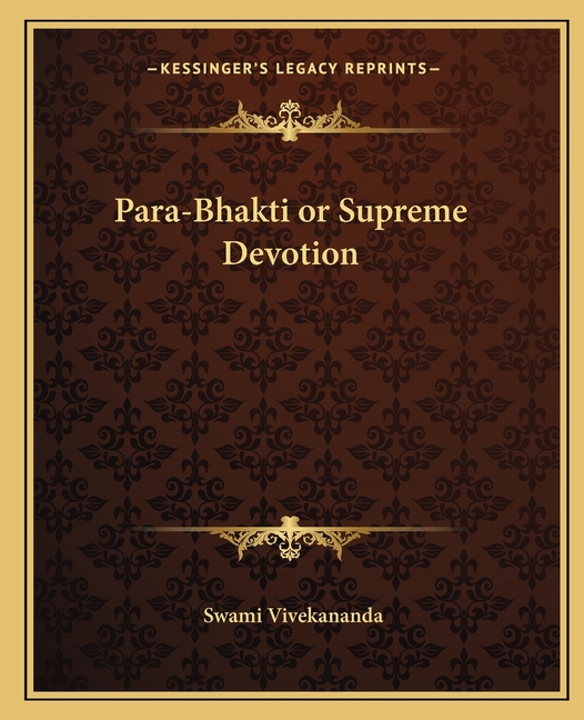 Para-Bhakti or Supreme Devotion