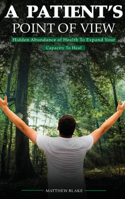 A Patient's Point of View