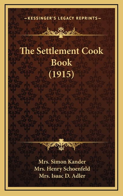 The Settlement Cook Book (1915)