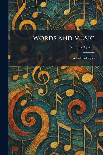 Words and Music: A Book of Burlesques