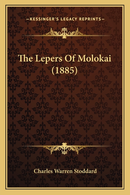 The Lepers Of Molokai (1885)