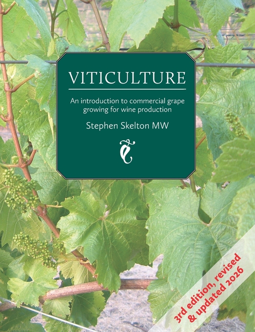 Viticulture - 3rd Edition 2026: An introduction to commercial grape growing for wine production