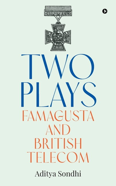 Two Plays: Famagusta and British Telecom