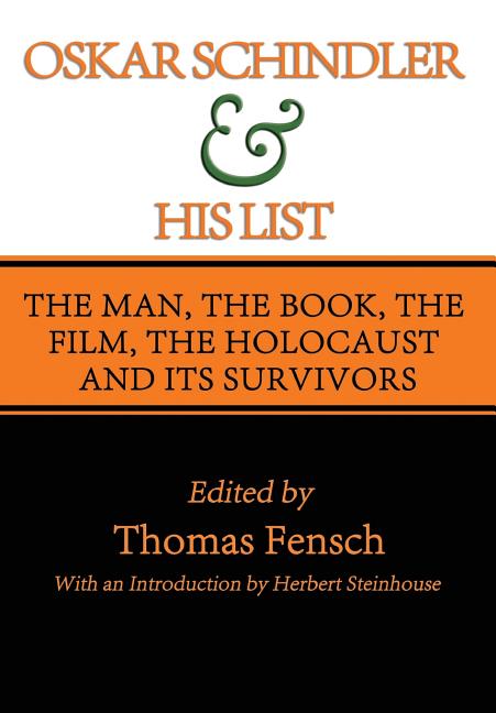 Oskar Schindler and His List