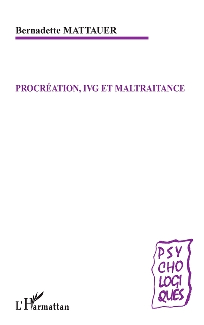 Procréation, IVG et maltraitance