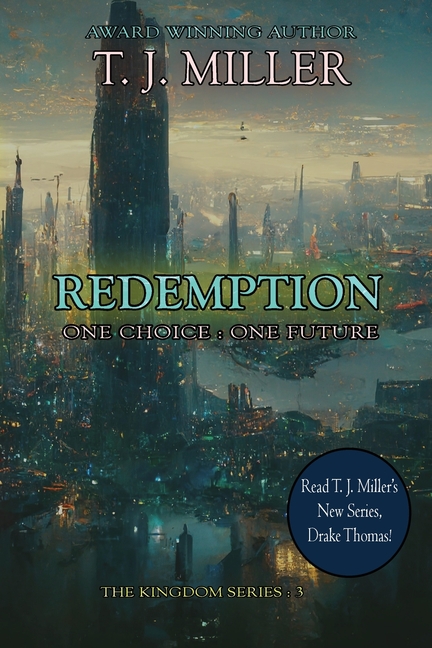 Redemption: One Choice: One Future