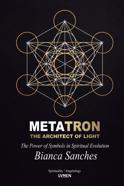 Metatron: The Architect of Light