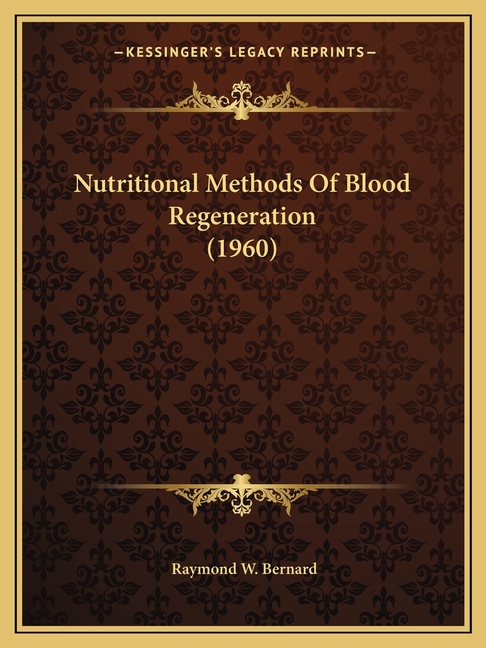 Nutritional Methods Of Blood Regeneration (1960)