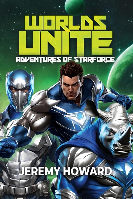 Worlds Unite: Adventures of Starforce