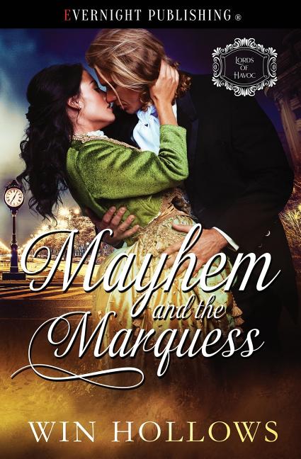 Mayhem and the Marquess