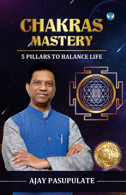 Chakras Mastery: 5 Pillars to Balance Life
