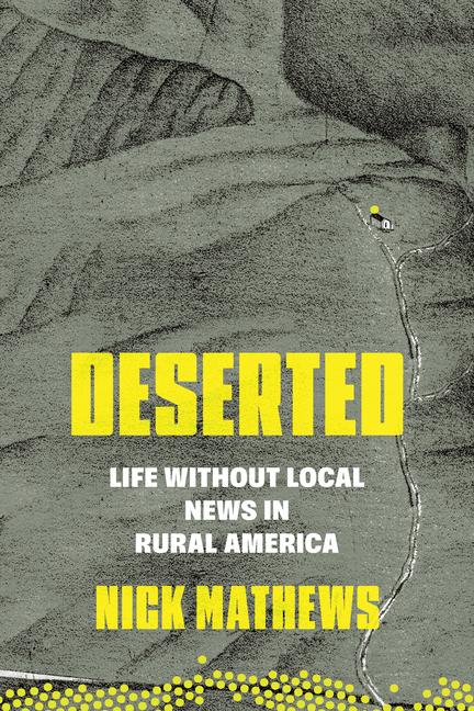 Deserted: Life Without Local News in Rural America