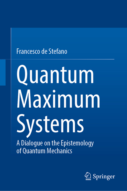 Quantum Maximum Systems: A Dialogue on the Epistemology of Quantum Mechanics