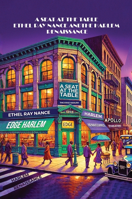 A Seat at the Table: Ethel Ray Nance & the Harlem Renaissance