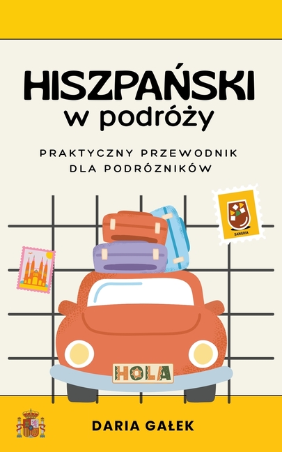 Hiszpański w podróży: Praktyczny przewodnik dla podróżników