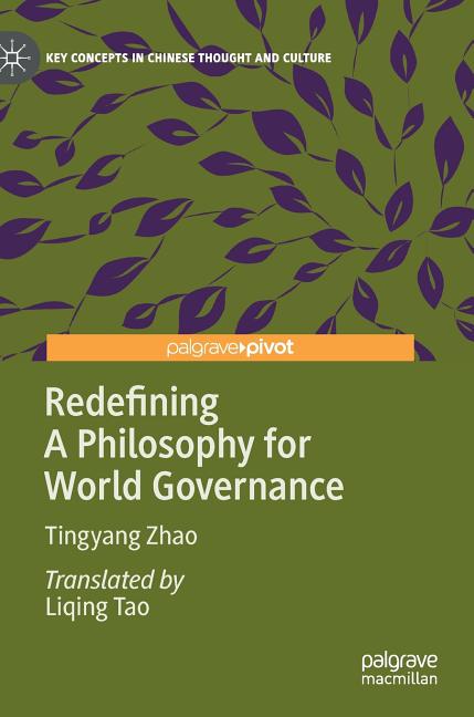 Redefining a Philosophy for World Governance