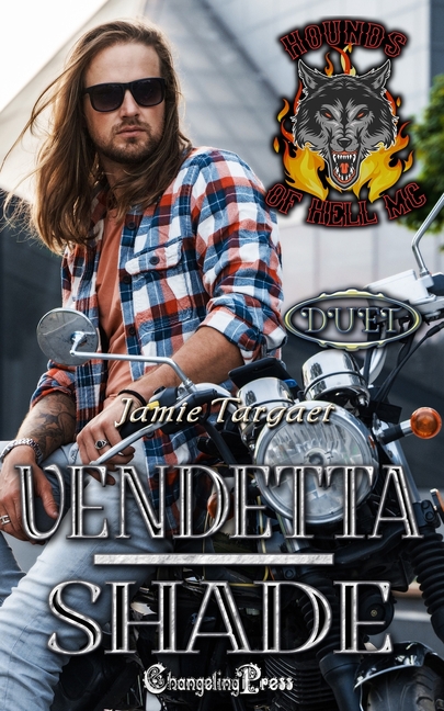 Vendetta Shade Duet: A Hounds of Hell MC Romance