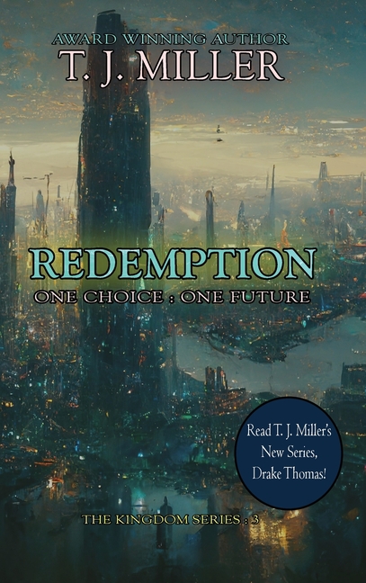 Redemption: One Choice: One Future