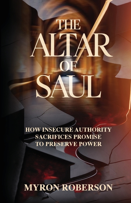 The Altar Of Saul