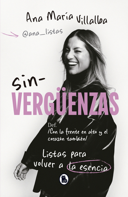 Sin-Verguenzas. Listas Para Reconocerte / Shame-Less. Ready to Recognize You