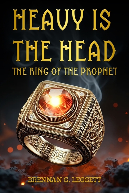 Heavy Is the Head: The Ring Of The Prophet
