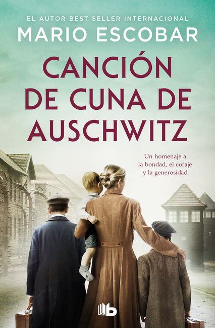 Canciã3n de Cuna de Auschwitz / Auschwitz Lullaby