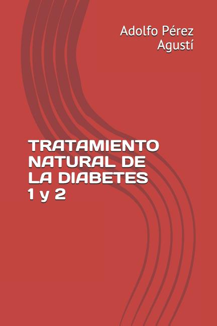 Tratamiento Natural de la Diabetes 1 Y 2