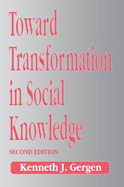 Toward Transformation in Social Knowledge