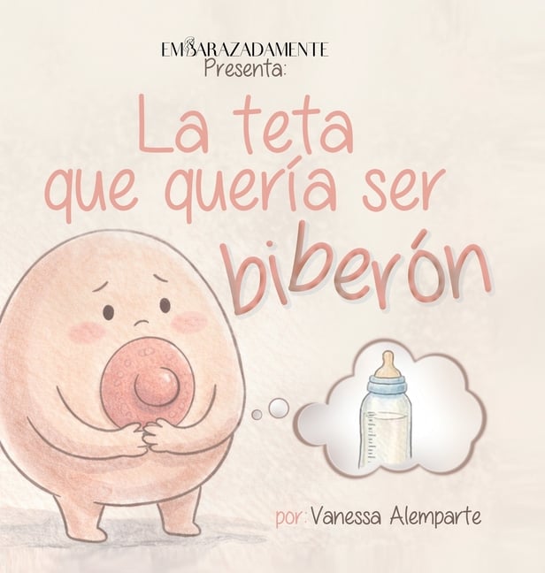 La teta que quería ser biberón