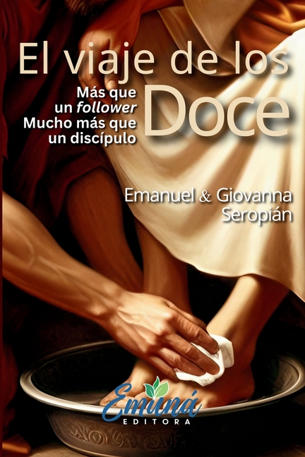 El Viaje de los Doce: Más que un follower, mucho más que un discípulo