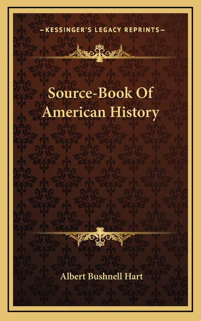 Source-Book Of American History
